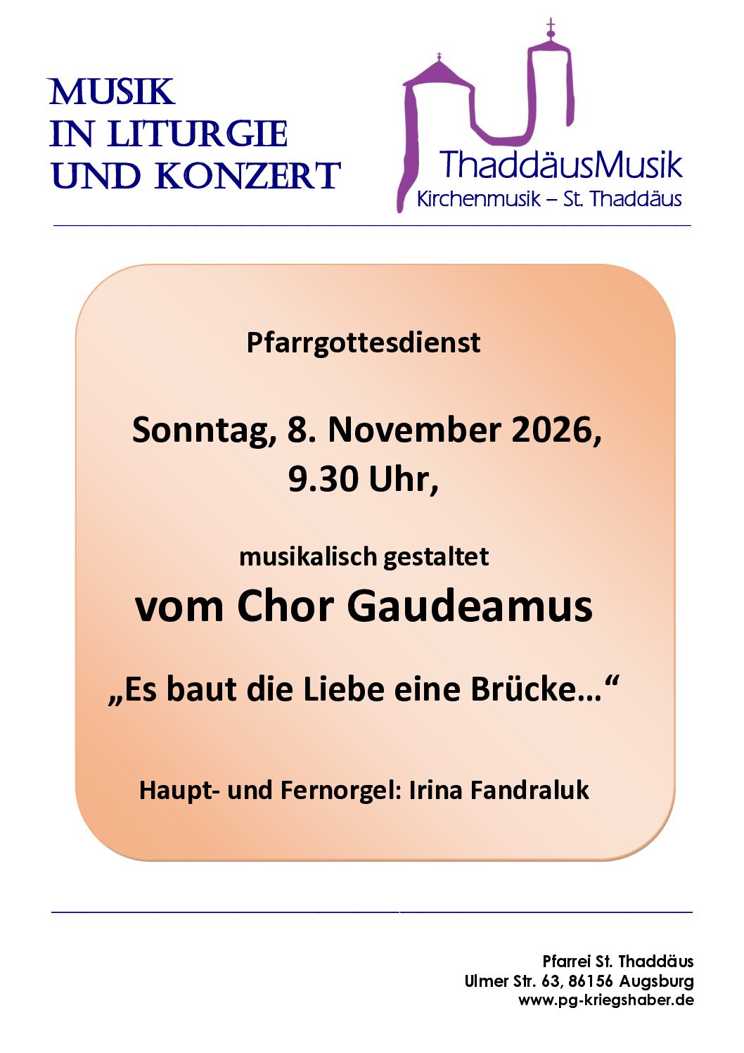 Pfarrgottesdienst am Sonntag, 8.11. in St.Thaddäus mit dem Chor Gaudeamus